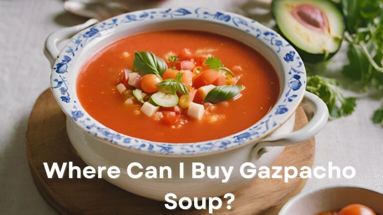 Where Can I Buy Gazpacho Soup